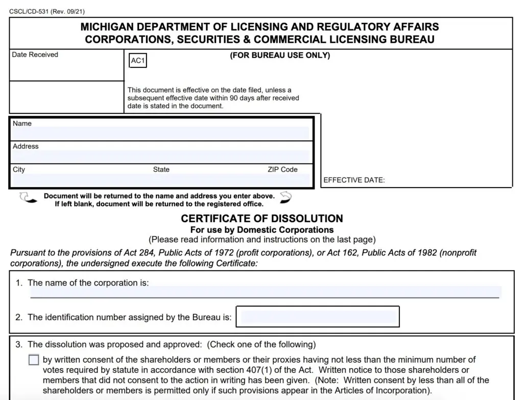 Certificate of Dissolution with the Michigan Department of Licensing and Regulatory Affairs (LARA)