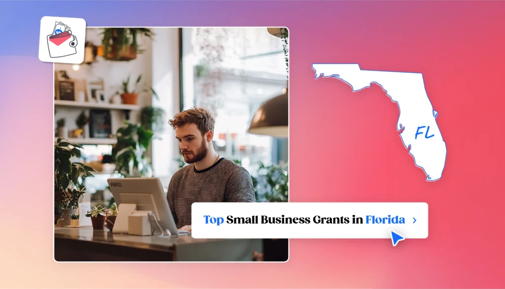 Man working Florida state map top small business grants in Florida 2025