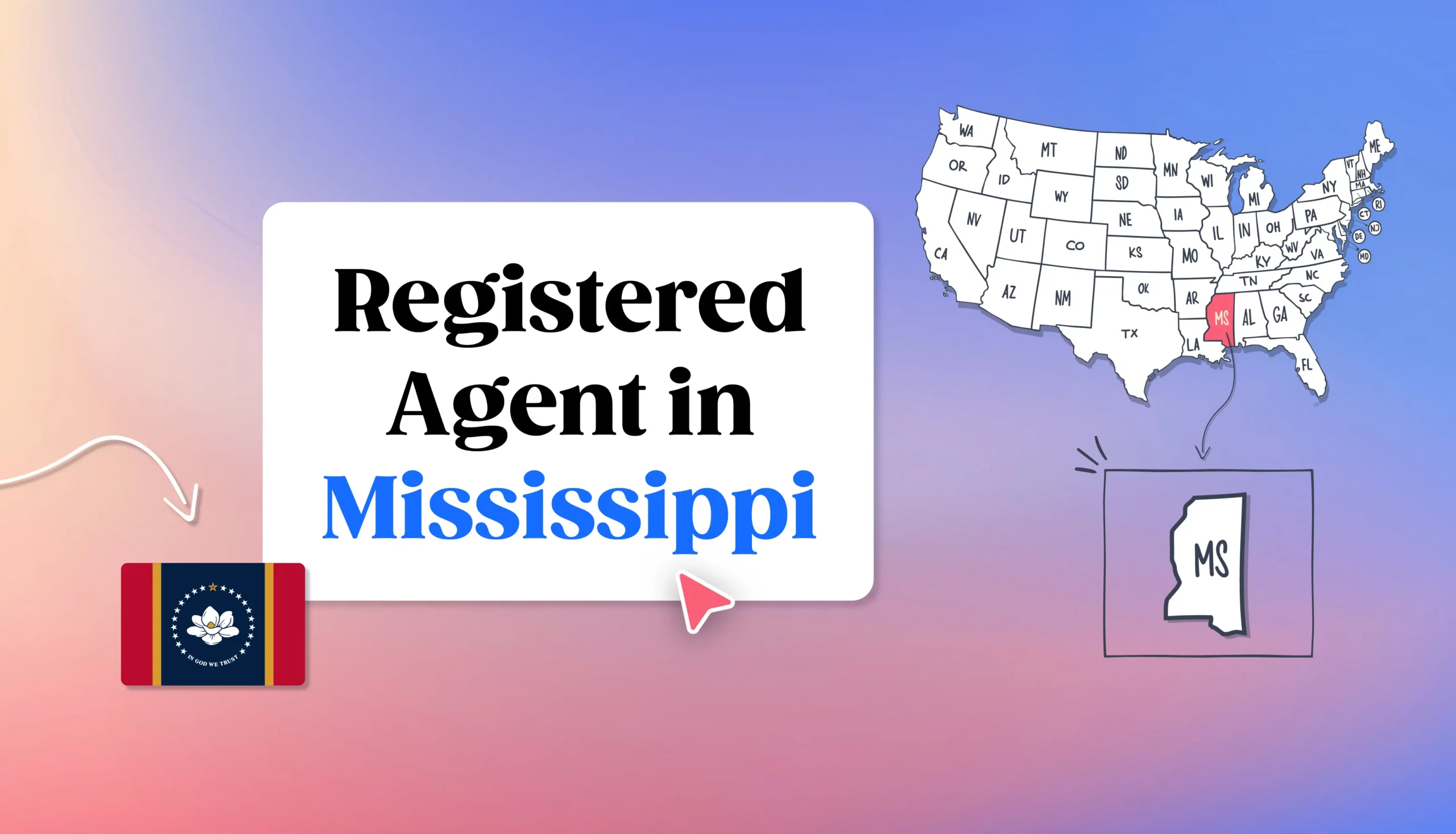 Mississippi states map Registered Agent in Mississippi